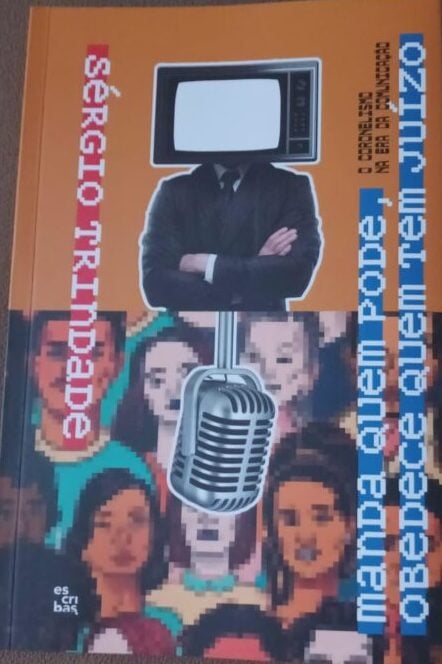 Política: livro aborda o coronelismo moderno e a comunicação nas eleições