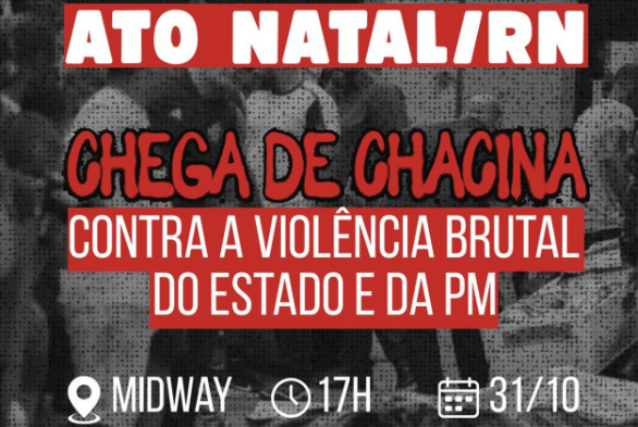 Natal terá ato contra chacina no Rio e em defesa do fim da violência estatal